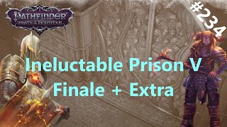 234 Ineluctable Prison V  Finale amp Bonus Material  Pathfinder Wrath of the Righteous [upl. by Julee]