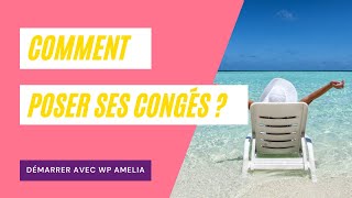 Poser ses congés dans WP Amelia [upl. by Kristyn]