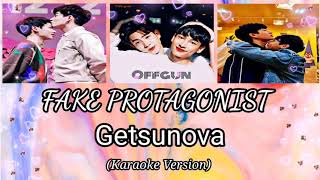 GetsunovaFake ProtagonistพระเอกจำลองTheory Of Love OstKaraoke Version [upl. by Yolanda297]