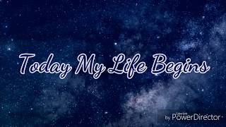 Bruno Mars  Today My Life Begins Lyrics [upl. by Okihcas781]