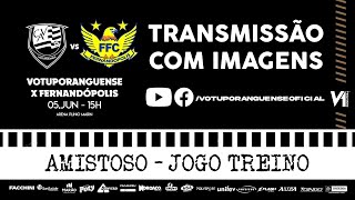 Votuporanguense x Fernandópolis  Amistoso Jogo Treino AO VIVO 05062024 [upl. by Ocko813]