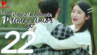 SUB ESPAÃ‘OL  A LITTLE THING CALLED FIRST LOVE quotUna cosita llamada primer amorquot EP 22 [upl. by Bumgardner46]