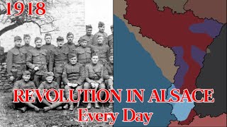 November Revolution in AlsaceLorraine 1918 Every Day [upl. by Isbella]