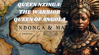 Queen Nzinga of Ndongo and Matamba  The Warrior Queen of Angola [upl. by Nylirad]