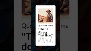 quotThatll do pig Thatll doquot  Quotable Cinema [upl. by Aerdnaid649]