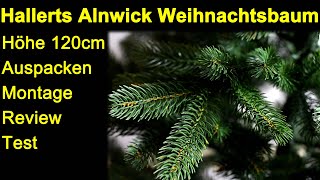 Hallerts Alnwick 120cm künstlicher Weihnachtsbaum  Auspacken Montages Review Test [upl. by Yllah]