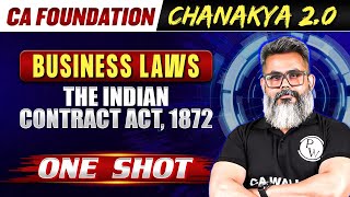 Business Laws The Indian Contract Act 1872  CA Foundation Chanakya 20 Batch 🔥 [upl. by Agiaf]