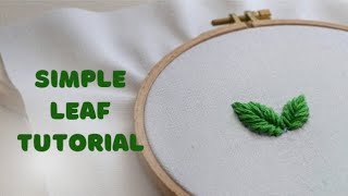 ES24 Simple leaf tutorial  easy leaf embroidery  stitching tutorial for beginners handembrodiery [upl. by Suirtimed]