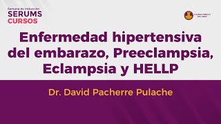 19  04  Enfermedad hipertensiva del embarazo Preeclampsia Eclampsia y HELLP [upl. by Brittany]