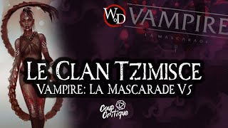 Le clan Tzimisce  Vampire La Mascarade V5 [upl. by Naras]