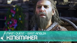 Assassins Creed Valhalla  Kingmaker East Anglia Arc Main Quest [upl. by Otaner671]