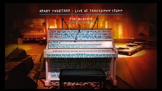 Tim Minchin  Apart Together Live At Trackdown Studios [upl. by Redmond]