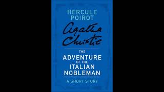 La disavventura di un nobile italiano The Adventure of the Italian Nobleman  Hercule Poirot [upl. by Nac]