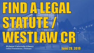 Finding a Legal Statute US with Westlaw Campus Research 20190628 1416 1 [upl. by Eseuqram]