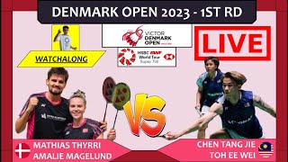 THYRRIMAGELUND 🇩🇰 vs CHEN TJTOH EW 🇲🇾 LIVE Denmark Open 23 丹麦公开赛 L32  Darence Chan Watchalong [upl. by Squires]