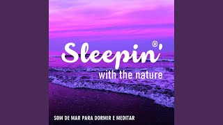 Som de Mar para Dormir e Meditar Pt 10 [upl. by Ignace]