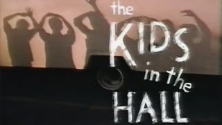 The Kids In The Hall All Intros 198894 [upl. by Apostles115]