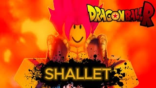 SHALLET NO DBR  Dragon Ball R Revamped [upl. by Anelrad]