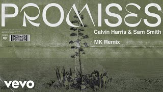 Calvin Harris Sam Smith  Promises MK Remix Audio [upl. by Ytrebil500]