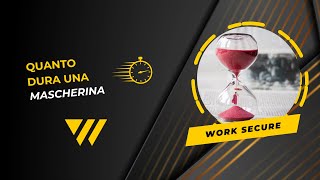 Quanto dura una mascherina Work Secure Antinfortunistica  worksecureit [upl. by Iggam]