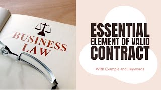 Business law  Essential Elements of valid contract with examples keywords  Tamil [upl. by Acinoed]