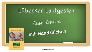 Lübecker Lautgesten Lautgebärden Handzeichen als Hilfe zum Lesen lernen [upl. by Einahpet796]