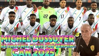 CAN 2025  Le travail n’est pas terminé dit Michel Dussuyer l MercatoHiver [upl. by Attevroc]