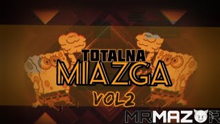 TOTALNA MIAZGA🤯VOL2 MRMAZ😈R HARD SECIK 🔥DLA TYCH CO LUBIĄ SZYBKO🔥 [upl. by Nagn]