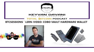 BTCSessions´ LernVideo Cobo Vault Hardware Wallet [upl. by Olen]