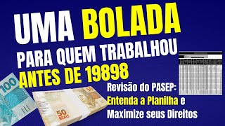 Entenda como receber a BOLADA quem trabalhou antes de 1988 com a Planilha que Maximiza seus Direitos [upl. by Palladin]