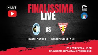 DIRETTA FINALE Coppa Promozione Categoria 2324  Luciano Manara  Casalpusterlengo [upl. by Fernandes]