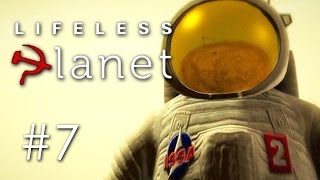 Lifeless Planet  Lets Play 7  Die Russen habens kaputtgemacht [upl. by Aisyat475]