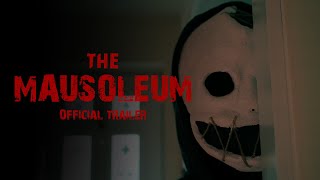 THE MAUSOLEUM  OFFICIAL TRAILER [upl. by Hamlin]