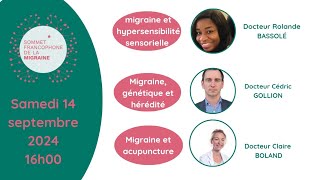 SOMMET FRANCOPHONE DE LA MIGRAINE 2024 14 septembre à 16h00 [upl. by Nnylireg]