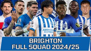 BRIGHTON amp HOVE ALBION FULL SQUAD SEASON 202425  Brighton Squad Update with Transfer Rumors [upl. by O'Mahony381]