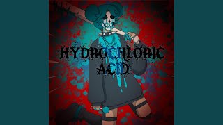 Hydrochloric Acid [upl. by Atahs724]