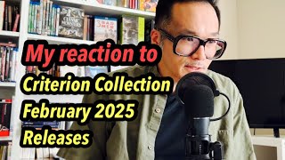 Reaction to the Criterion Collection FEBRUARY 2025 Releases [upl. by Adnilreh]