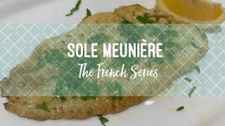 Sole Meunière  The French Series [upl. by Aviva]