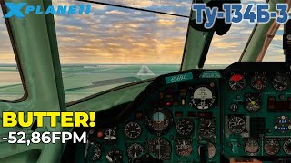 Посадка BUTTER 5286FPM  Ту134Б3 v154  XPlane 11 [upl. by Hindorff452]