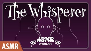 ASMR The Whisperer [upl. by Refenej]