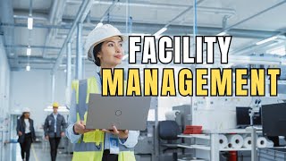 Introduction to Facilities Management [upl. by Phalan]