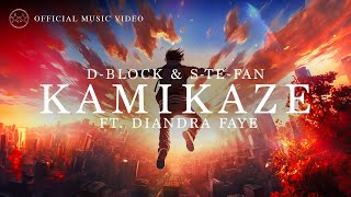 DBlock amp SteFan ft Diandra Faye  Kamikaze Official Video [upl. by Gnet]