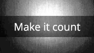 Make it count  LaFontaine [upl. by Bonita]