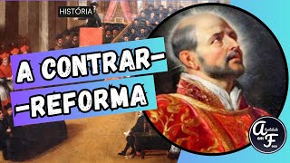 A CONTRARREFORMA HISTÓRIA [upl. by Affra]