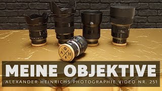 Meine Objektive  ahphoto Video 251 [upl. by Chapel332]