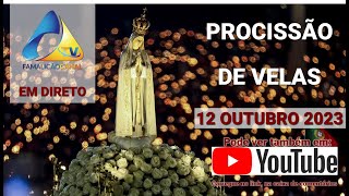 FÁTIMA Procissão de Velas 12 Outubro 2023 [upl. by Assilak]