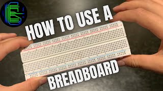 How To Use a Breadboard  Breadboard Basics [upl. by Attalanta]