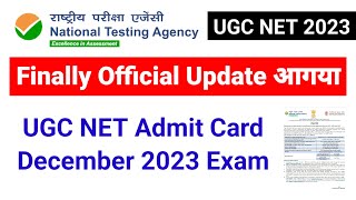 Official Update  Admit Card NET Dec 2023 UGC NET Dec 2023 Admit Card amp City Intimation UGC MENTOR [upl. by Osmen316]