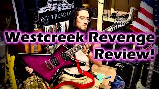 Westcreek Revenge Guitar Review [upl. by Aneala]