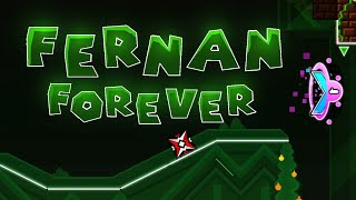 Fernan Forever  Geometry dash [upl. by Tcideneb]